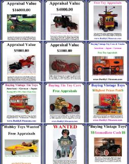 Buying vintage toys free appraisals, buying vintage tin toys, buying vintage antique toys, buying vintage german tin toys, buying vintage japanese tin toys, buying vintage buddy l toys, buying vintage space toys, buying vintage American toys, buying vintage cast iron cars, buying vintage buddy l trucks any condition. buying antique toys highest prices paid
